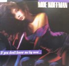 MOE KOFFMAN If You Don't Know Me By Now... album cover