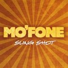 MO'FONE Sling Shot album cover