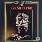MON RIVERA En Salsa Buena album cover