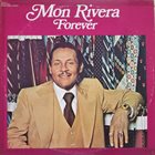 MON RIVERA Forever album cover