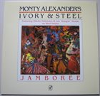 MONTY ALEXANDER Ivory & Steel Jamboree album cover