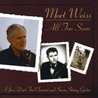 MORT WEISS All Too Soon album cover