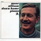 MOSE ALLISON Down Home Piano album cover