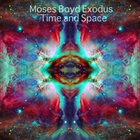MOSES BOYD Moses Boyd Exodus : Time And Space album cover