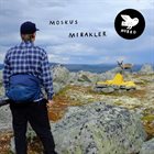 MOSKUS Mirakler album cover