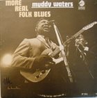 MUDDY WATERS More Real Folk Blues album cover