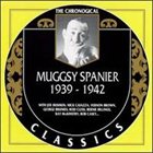 MUGGSY SPANIER The Chronological Classics: Muggsy Spanier 1939-1942 album cover