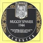 MUGGSY SPANIER The Chronological Classics: Muggsy Spanier 1944 album cover