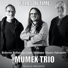 MUMEX TRIO Folds Of Time album cover