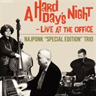 NAJPONK Hard Day’s Night - Live at the Office album cover