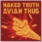NAKED TRUTH Avian Thug album cover