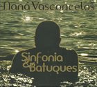 NANÁ VASCONCELOS Sinfonia & Batuques album cover