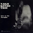NAOJI KONDO — Live At The Tarupho album cover
