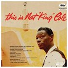 NAT KING COLE This Is Nat 