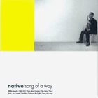 NATIVE Song Of A Way album cover