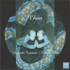 NATSUKI TAMURA / SATOKO FUJII Chun album cover