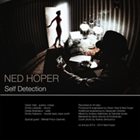 NED HOPER Self Detection (Op.43) album cover