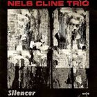 NELS CLINE Silencer album cover