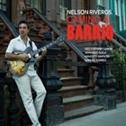 NELSON RIVEROS Camino Al Barrio album cover
