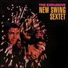 NEW SWING SEXTET The Explosive New Swing Sextet album cover