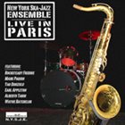 NEW YORK SKA-JAZZ ENSEMBLE Live In Paris album cover