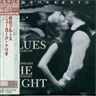 NEW YORK TRIO Blues in the Night album cover
