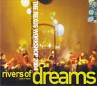 NEXUS (TIZIANO TONONI & DANIELE CAVALLANTI NEXUS) The Nexus Workshop 2004 : Rivers Of Dreams (Live At Radio3) album cover