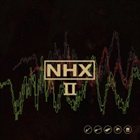 NHX NHX II album cover