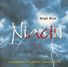 NIACIN — High Bias album cover