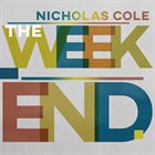 NICHOLAS COLE The Weekend album cover