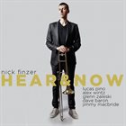 NICK FINZER Hear & Now album cover