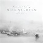 NICK SANDERS Phantoms of Memory album cover