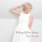 NICKI PARROTT The Songs Of Four Seasons album cover