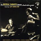 NICOLA SABATO The Nicola Sabato Quartet Featuring Jeff Hamilton : Lined With A Groove album cover