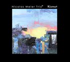 NICOLAS MEIER Kismet album cover