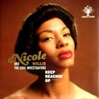NICOLE WILLIS Nicole Willis & The Soul Investigators : Keep Reachin' Up album cover