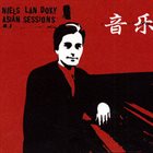 NIELS LAN DOKY Asian Sessions album cover