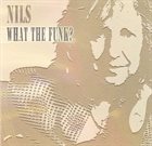 NILS What the Funk album cover