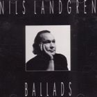 NILS LANDGREN Ballads album cover