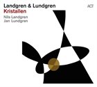NILS LANDGREN Nils Landgren & Jan Lundgren : Kristallen album cover