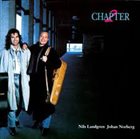 NILS LANDGREN Nils Landgren, Johan Norberg : Chapter 2 album cover