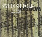 NILS LANDGREN Nils Landgren / Esbjörn Svensson : Swedish Folk Modern album cover