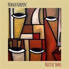 NONCH HARPIN’ Native Sons album cover