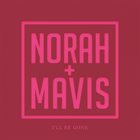 NORAH JONES Norah Jones, Mavis Staples : I'll Be Gone album cover