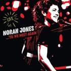 NORAH JONES 'Til We Meet Again album cover