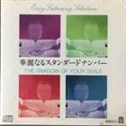 NORIO MAEDA 前田憲男 Norio Maeda Trio : 華麗なるスタンダードナンバ - The Shadow Of Your Smile album cover