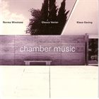 NORMA WINSTONE Chamber Music album cover