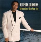 NORMAN CONNORS Remember Who You Are album cover