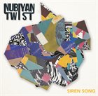 NUBIYAN TWIST Siren Song album cover