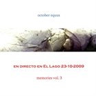 OCTOBER EQUUS En directo en El Lago 2009 - Memories vol. 3 album cover